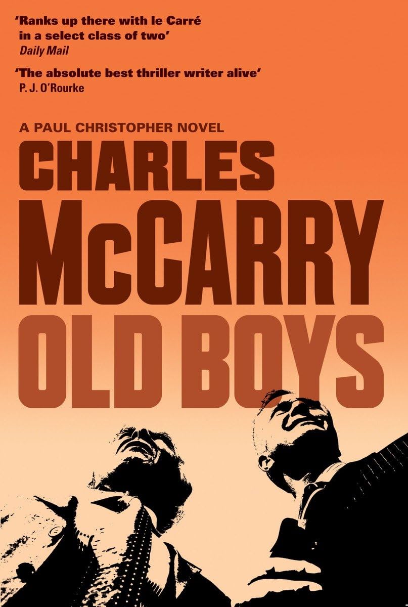 Old Boys: A Thriller