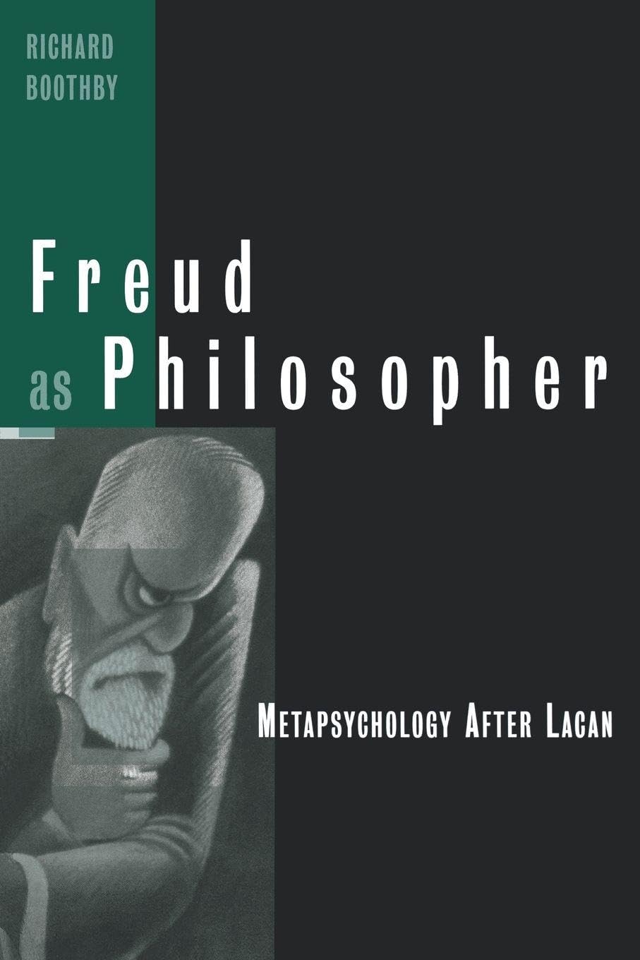 Freud as Philosopher: Metapsychology After Lacan book cover