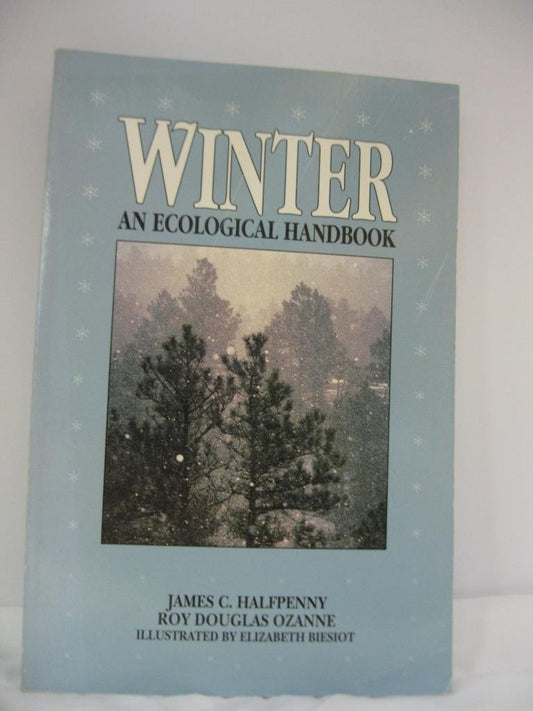 Winter: An Ecological Handbook