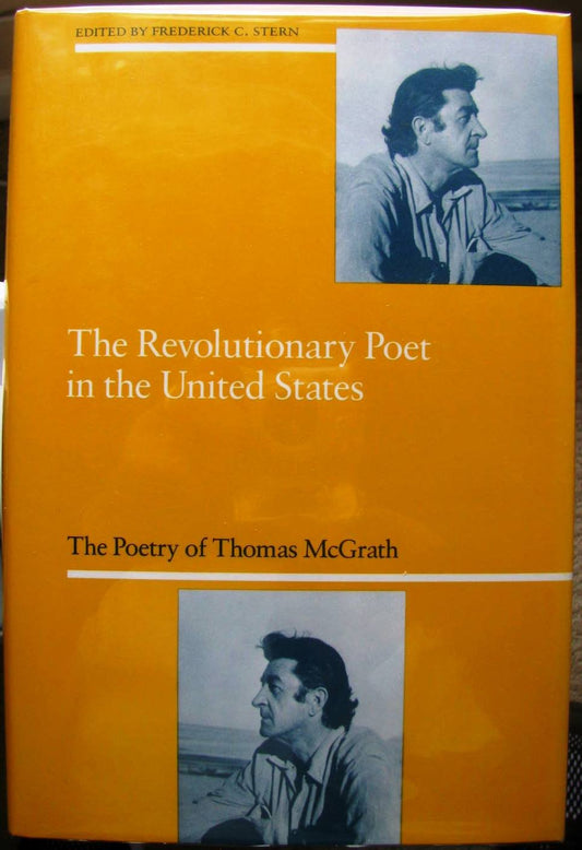 Revolutionary Poet in the United States: The Poetry of Thomas McGrath