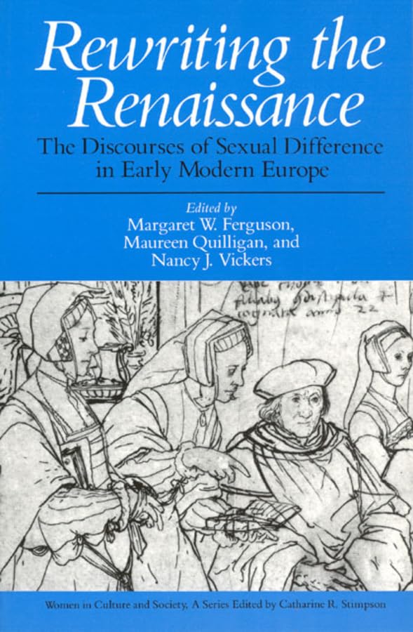 Rewriting the Renaissance: The Discourses of Sexual Difference in Early Modern Europe book cover