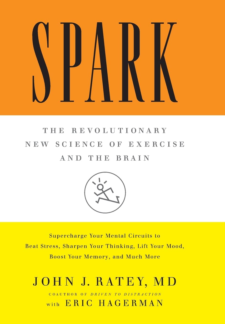 Spark: The Revolutionary New Science of Exercise and the Brain book cover