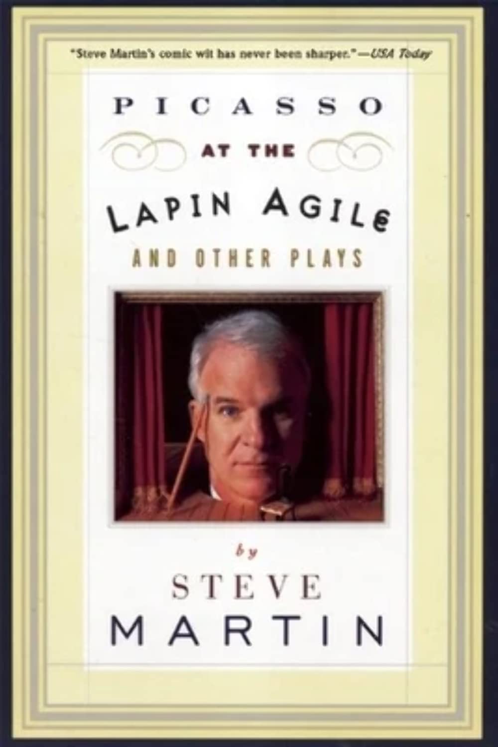 Picasso at the Lapin Agile and Other Plays: Picasso at the Lapin Agile, the Zig-Zag Woman, Patter for a Floating Lady, Wasp book cover