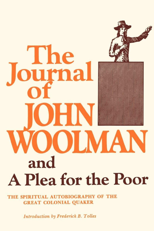 Journal of John Woolman and a Plea for the Poor book cover
