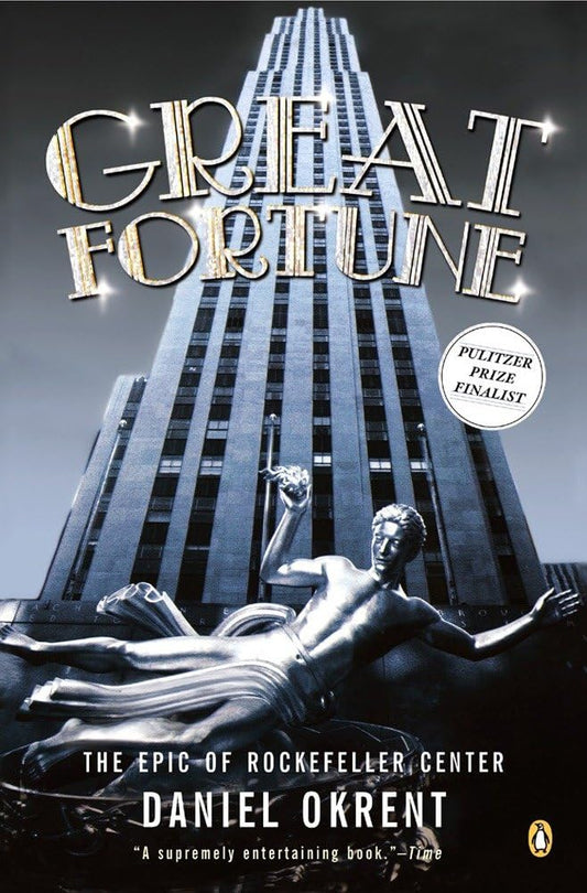Great Fortune: The Epic of Rockefeller Center book cover