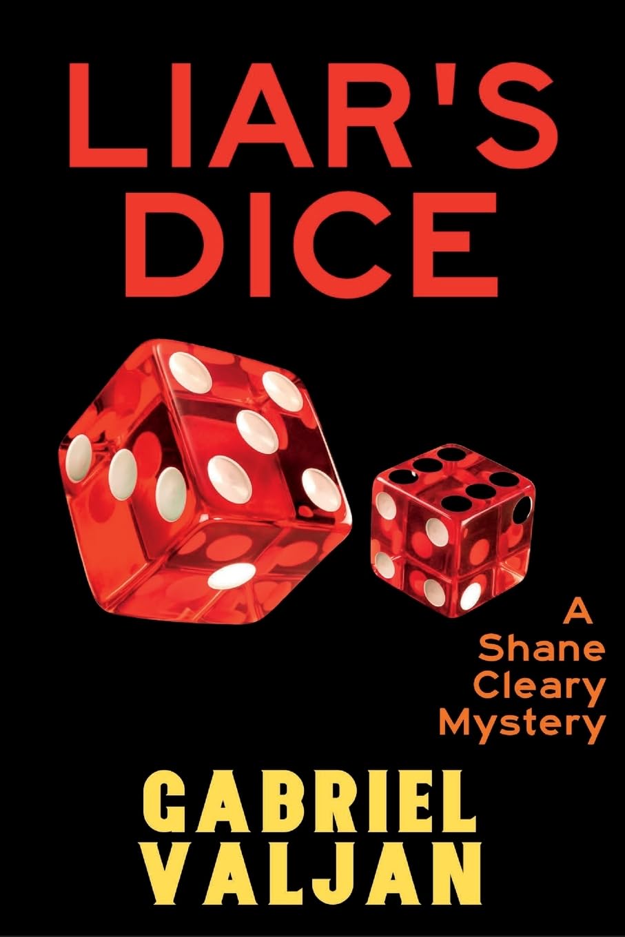 Liar's Dice: A Shane Cleary Mystery