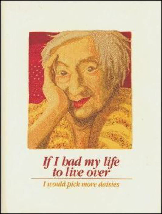 If I Had My Life to Live Over