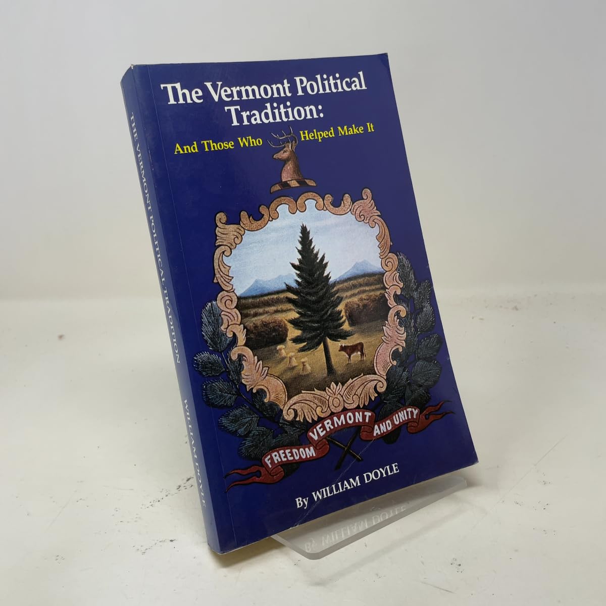 The Vermont Political Tradition: And Those Who Helped Make It book cover