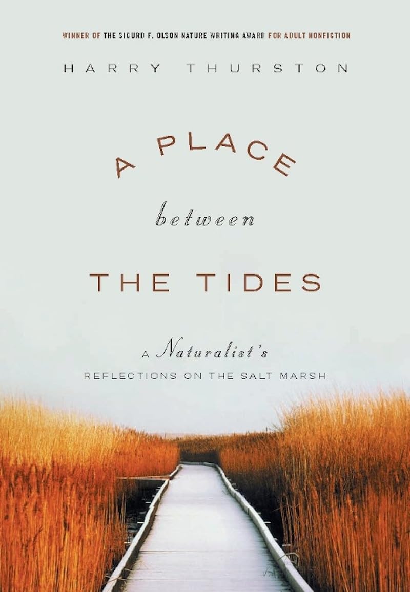 Place Between the Tides: A Naturalist's Reflections on the Salt Marsh book cover