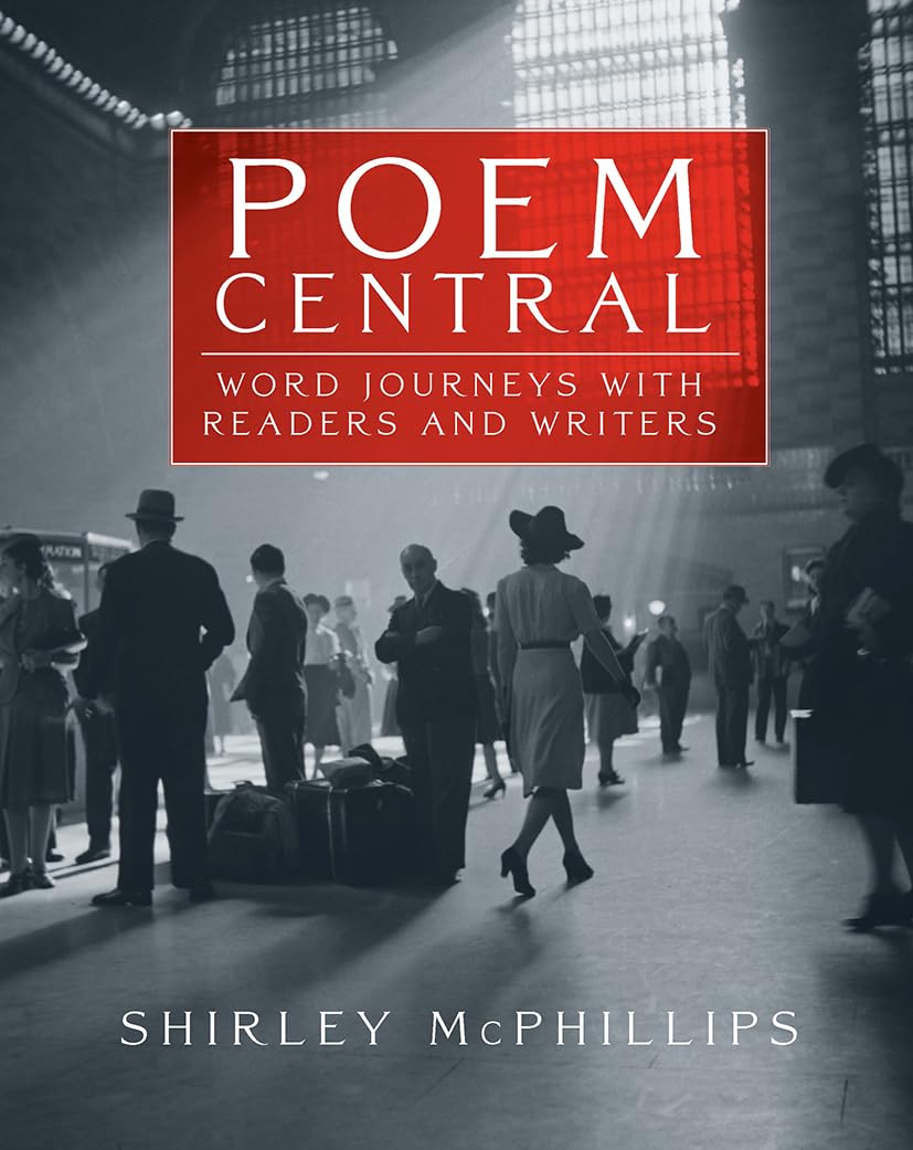 Poem Central: Word Journeys with Readers and Writers book cover