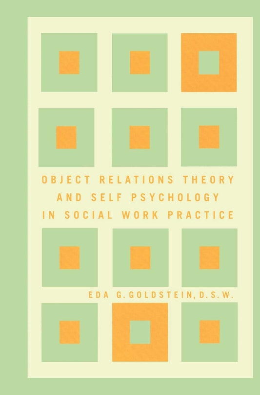 Object Relations Theory and Self Psychology in Social Work Practice book cover