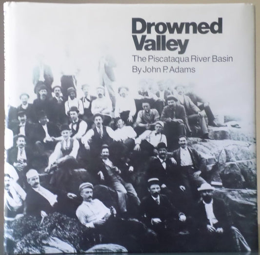 Drowned Valley: The Piscataqua River Basin