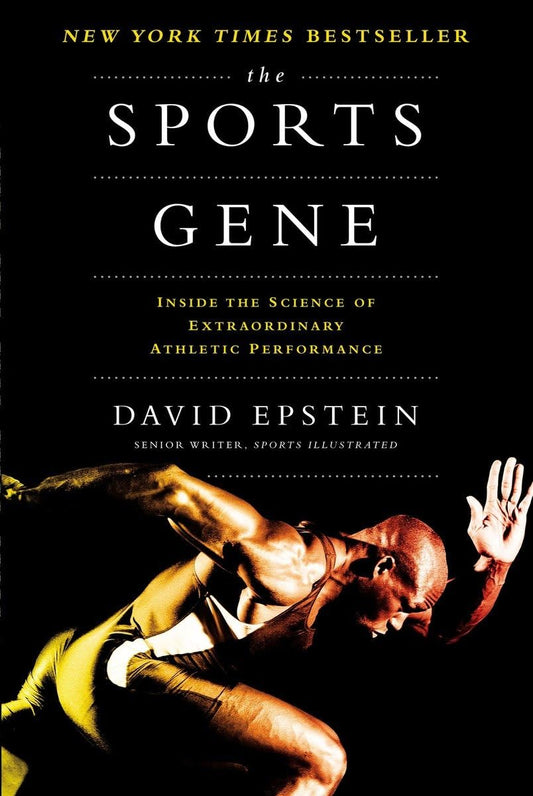 Sports Gene: Inside the Science of Extraordinary Athletic Performance book cover