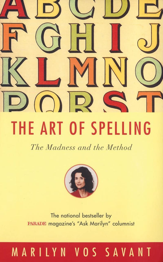 Art of Spelling: The Madness and the Method book cover