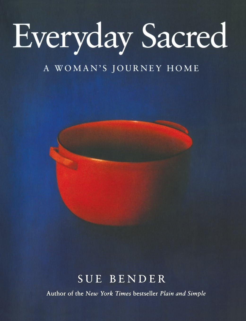 Everyday Sacred: A Woman's Journey Home book cover