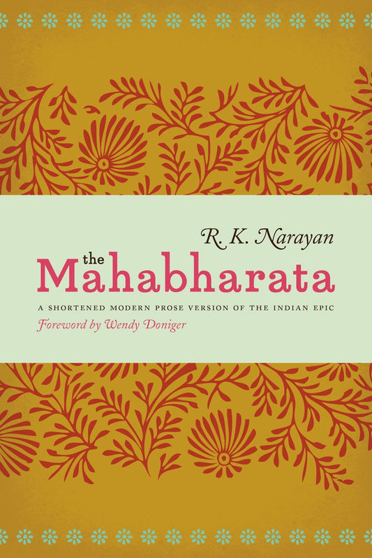 Mahabharata: A Shortened Modern Prose Version of the Indian Epic book cover