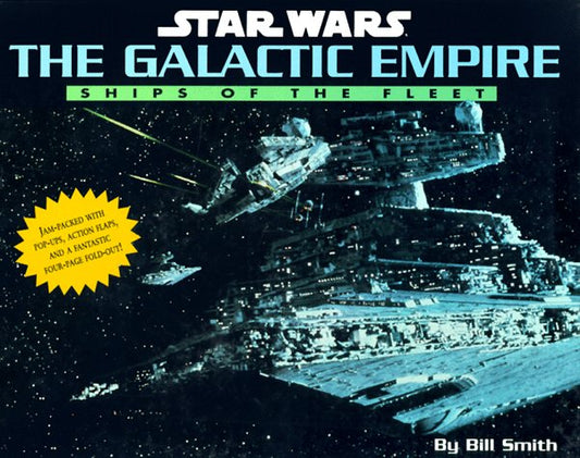 Star Wars, the Galactic Empire: Ships of the Fleet