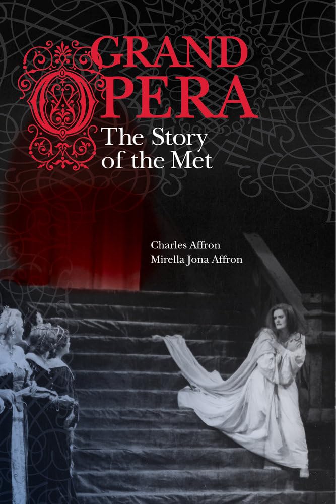 Grand Opera: The Story of the Met book cover