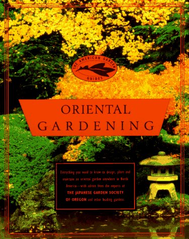 American Garden Guides: Oriental Gardening