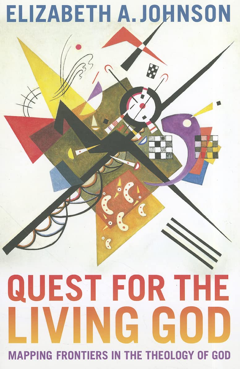 Quest for the Living God: Mapping Frontiers in the Theology of God book cover