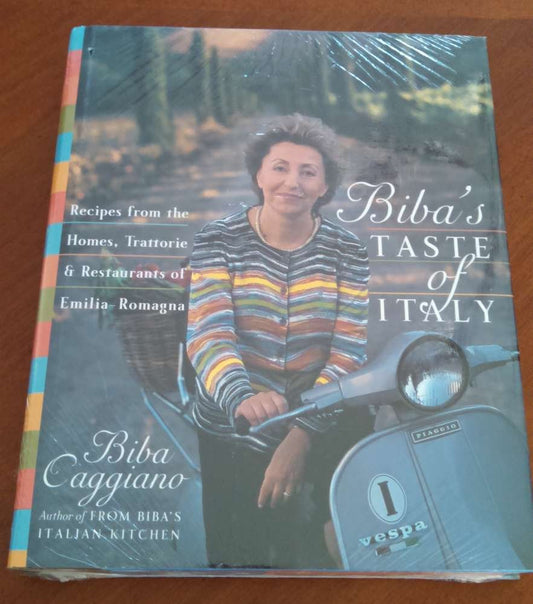 Biba's Taste of Italy: Recipes from the Homes, Trattorie and Restaurants of Emilia-Romagna book cover
