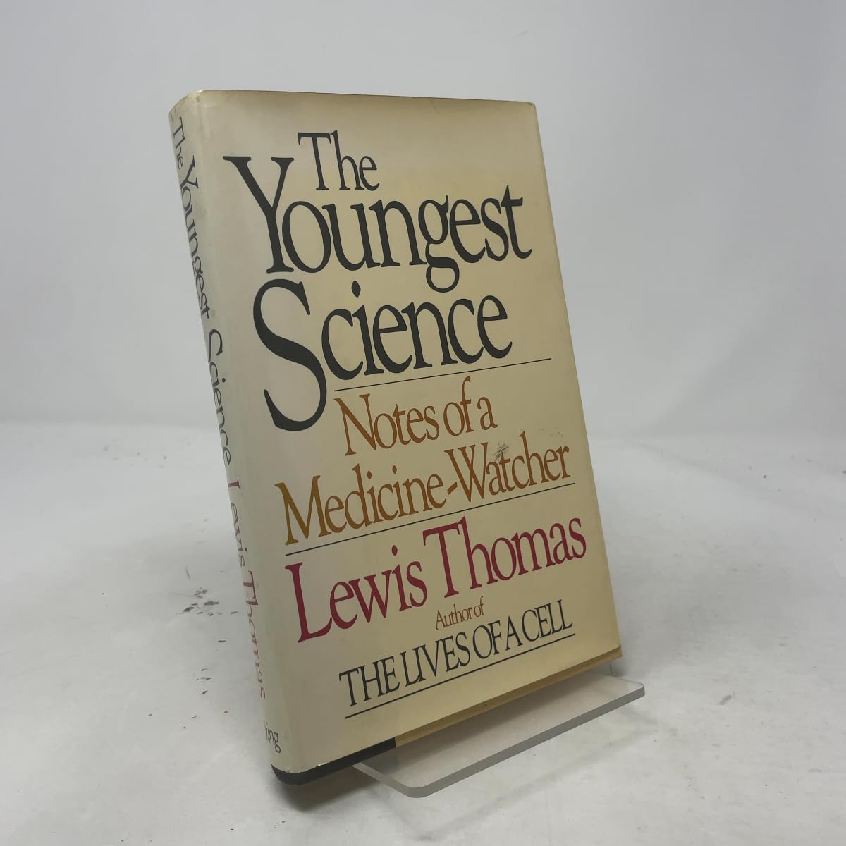 Youngest Science: 2notes of a Medicine-Watcher book cover