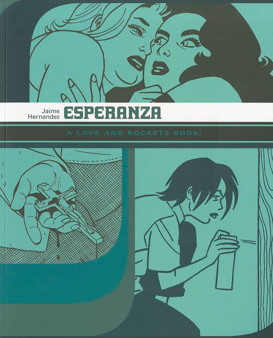 Esperanza: A Love and Rockets Book book cover