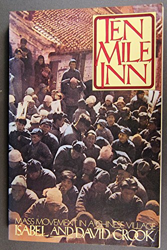 Ten Mile Inn: Mass Movement in a Chinese Village