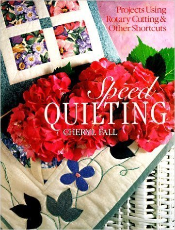 Speed Quilting: Projects Using Rotary Cutting and Other Shortcuts book cover