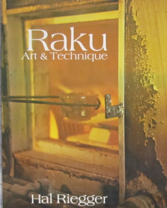 Raku: Art and Technique