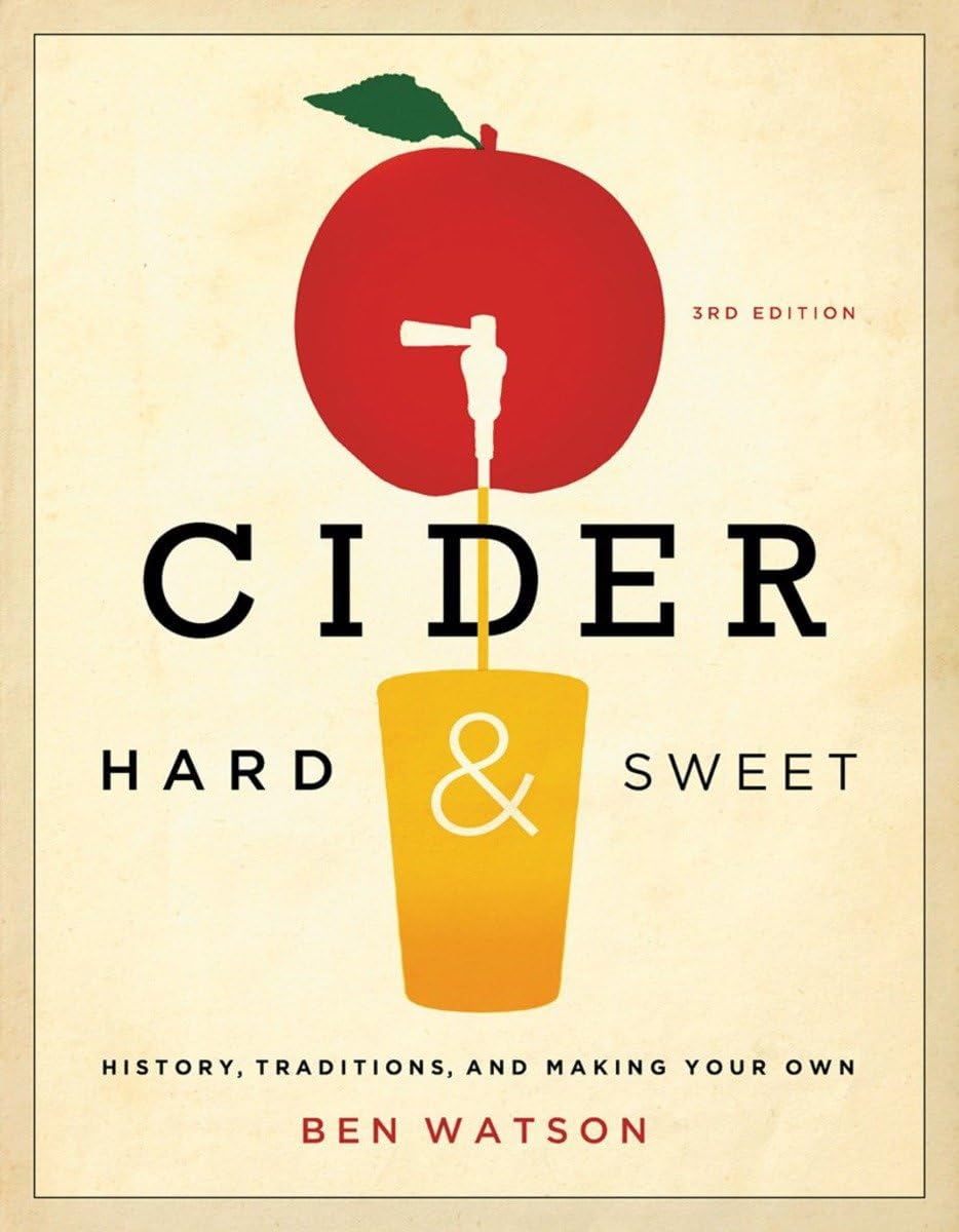 Cider, Hard and Sweet: History, Traditions, and Making Your Own book cover