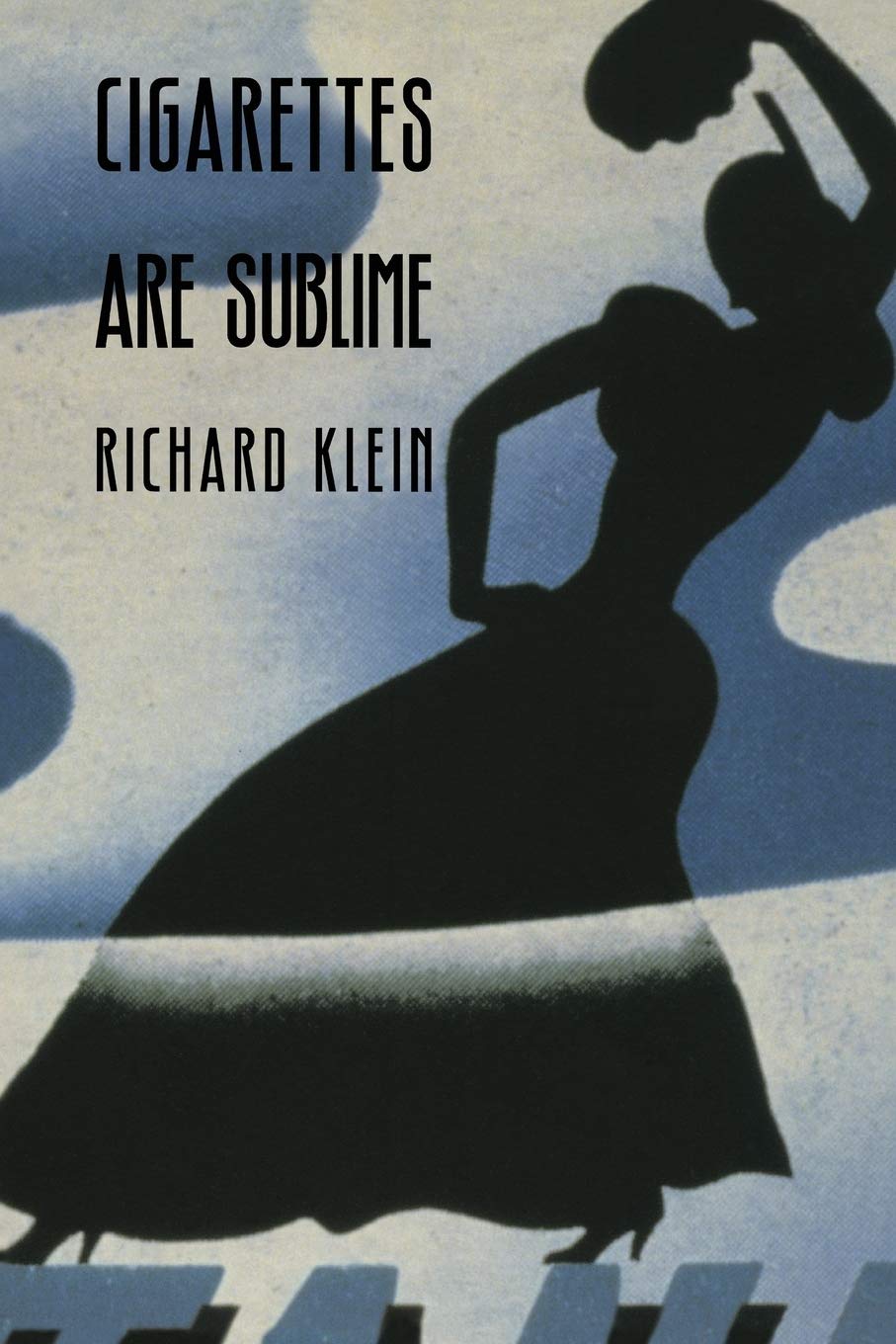 Cigarettes Are Sublime book cover