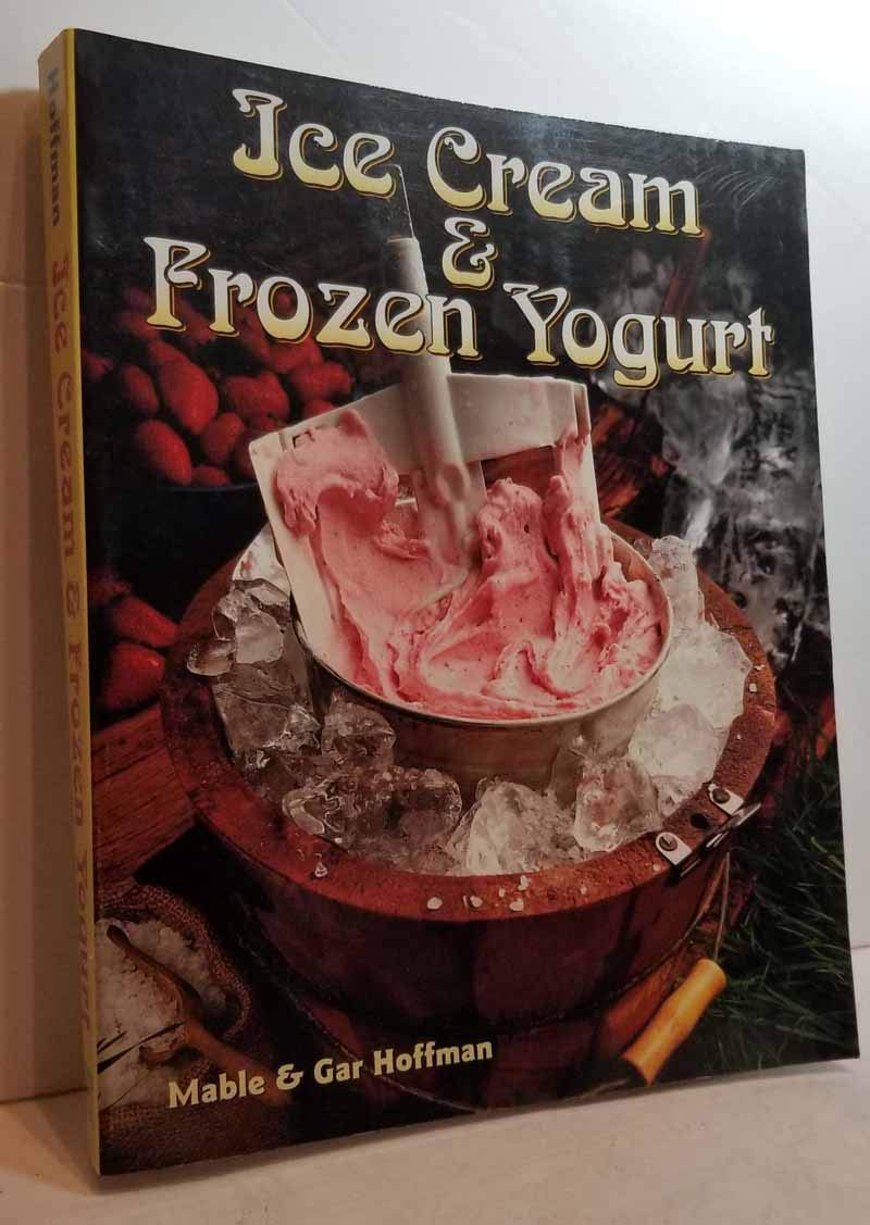 Ice Cream & Frozen Yogurt Revised book cover