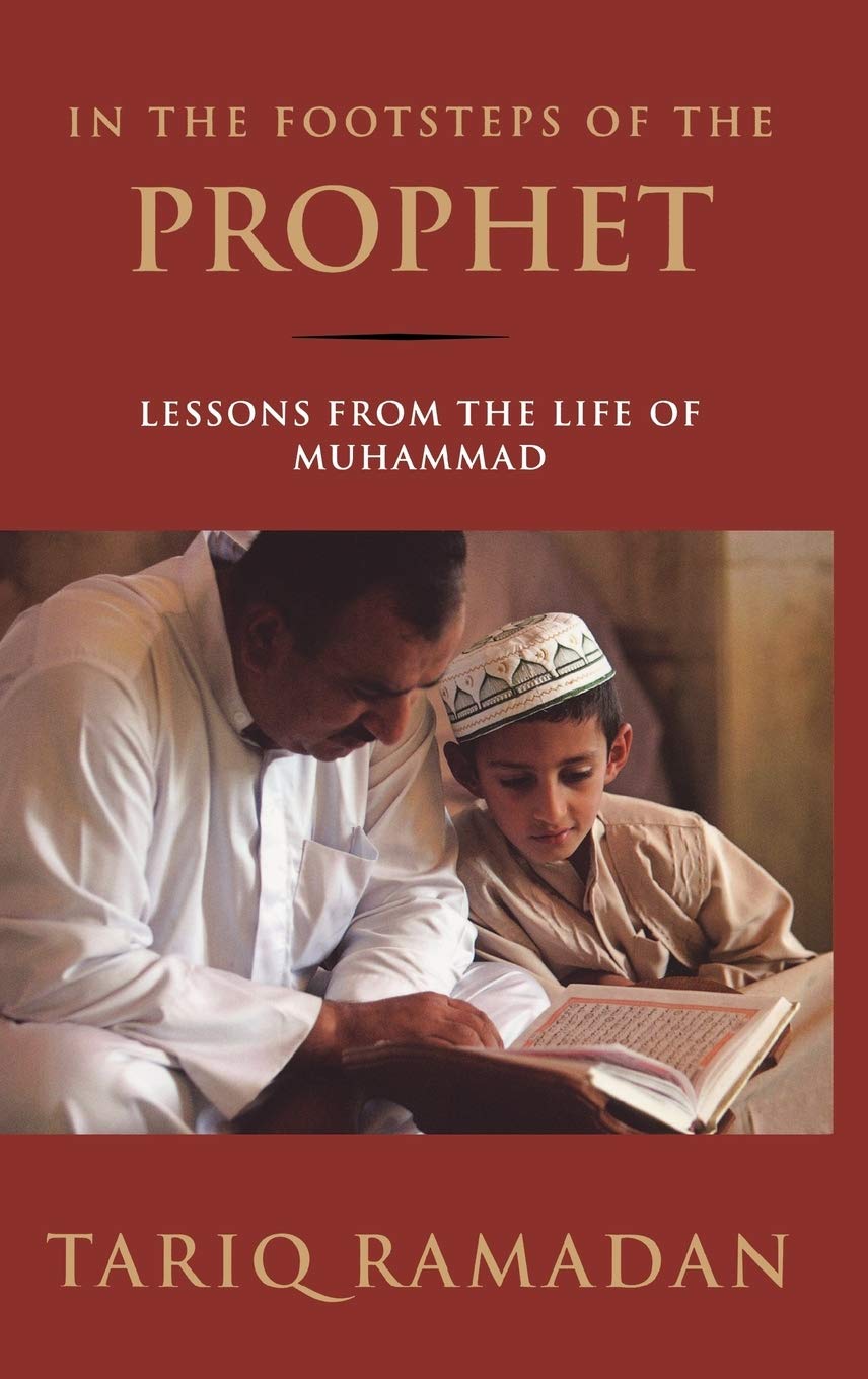 In the Footsteps of the Prophet: Lessons from the Life of Muhammad book cover