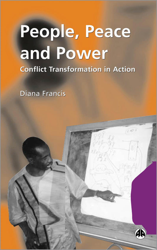 People, Peace and Power: Conflict Transformation in Action book cover
