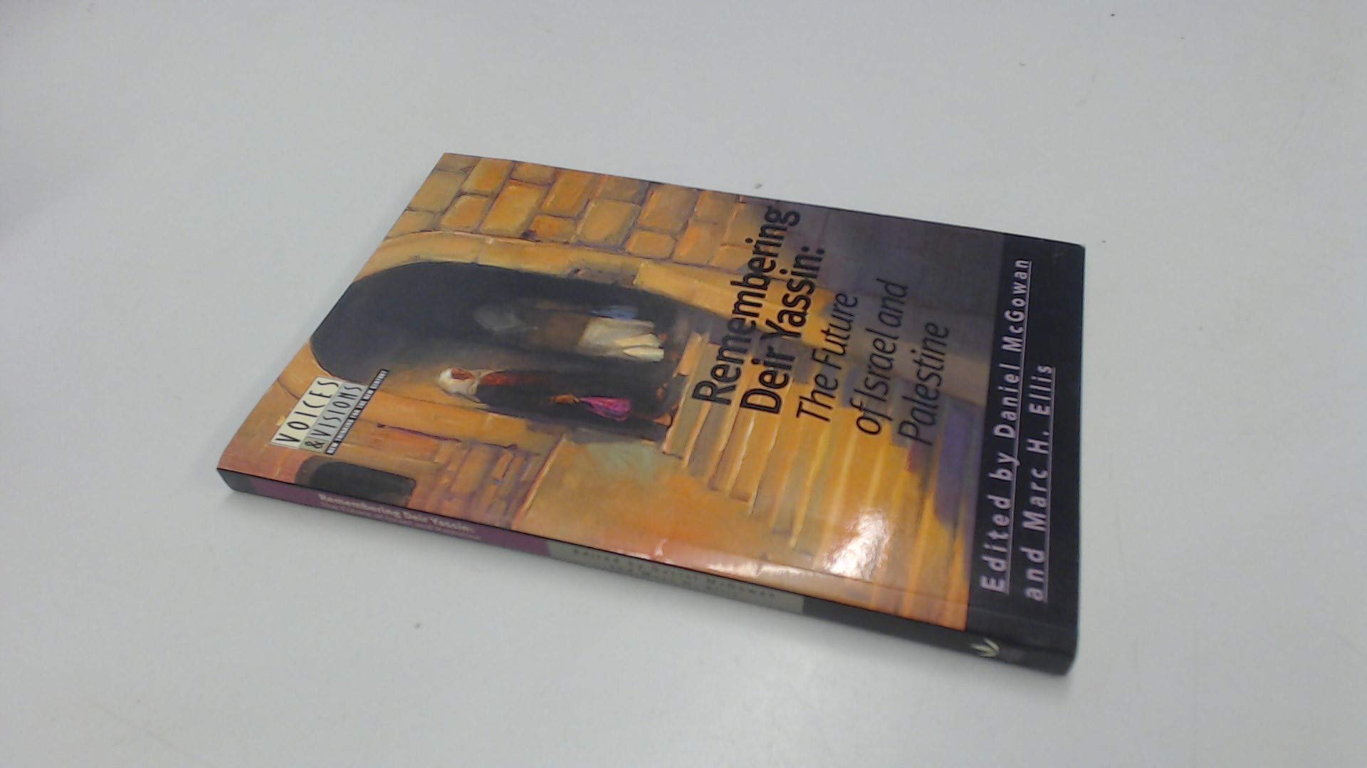 Remembering Deir Yassin: The Future of Israel and Palestine book cover