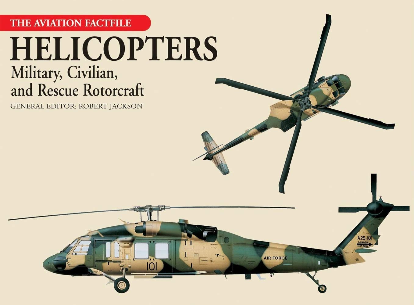 Helicopters: Military, Civilian, and Rescue Rotorcraft book cover