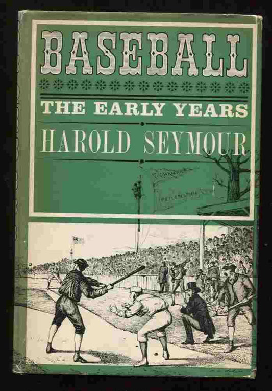 BASEBALL THE EARLY YEARS SIGNED BY AUTHOR. book cover