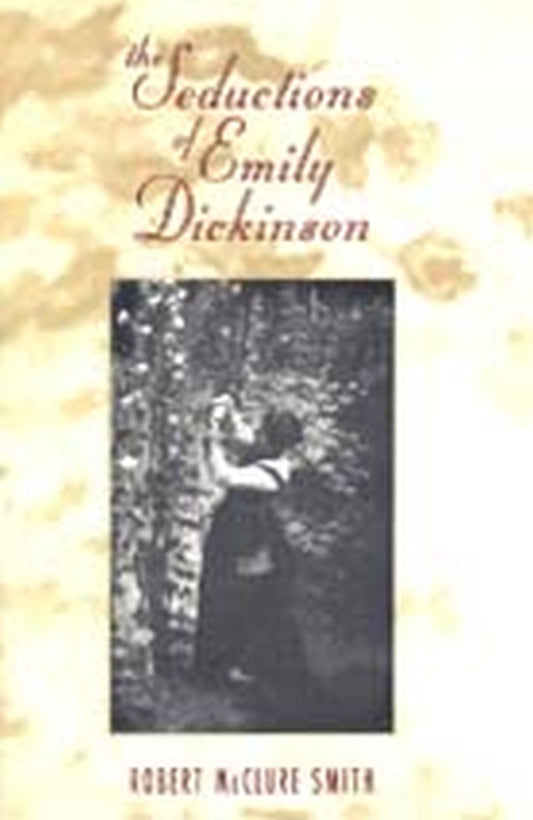 Seductions of Emily Dickinson (Revised) book cover