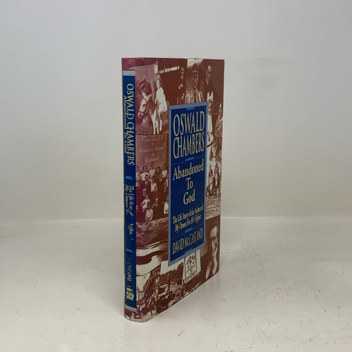 Oswald Chambers: Abandoned to God