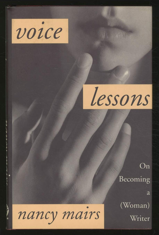 Voice Lessons: On Becoming a (Woman) Writer