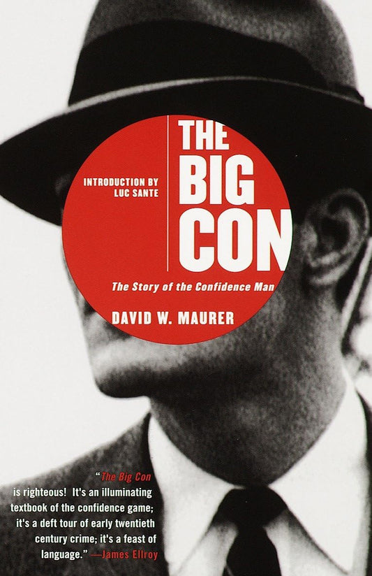 Big Con: The Story of the Confidence Man