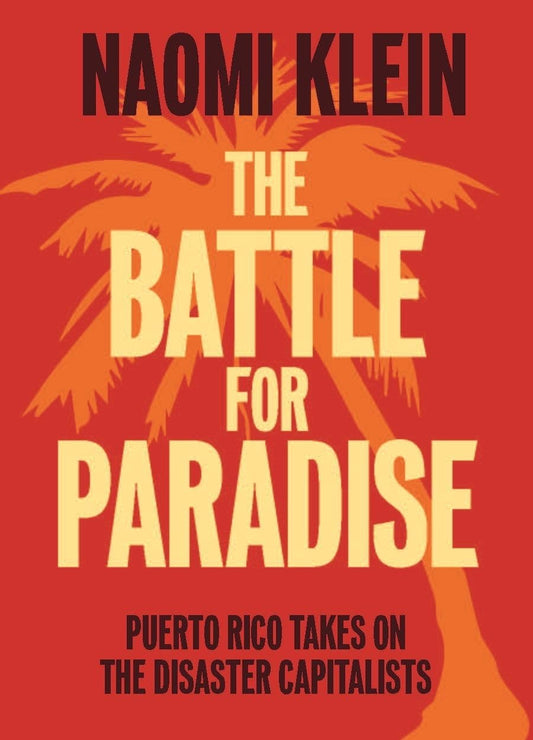 Battle for Paradise: Puerto Rico Takes on the Disaster Capitalists book cover
