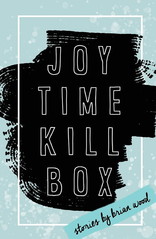 Joytime Killbox book cover