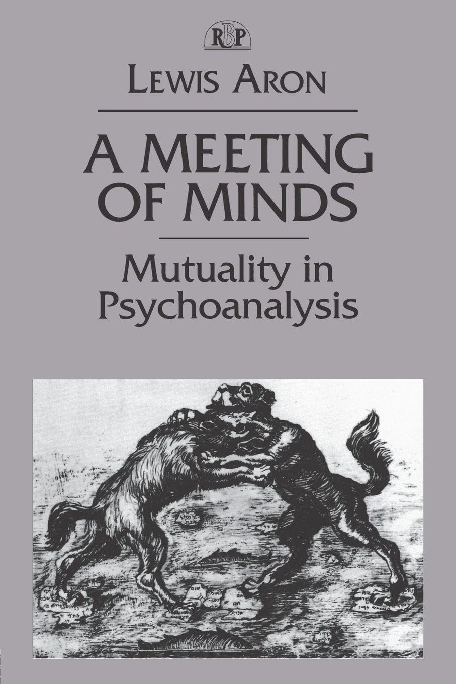 Meeting of Minds: Mutuality in Psychoanalysis book cover