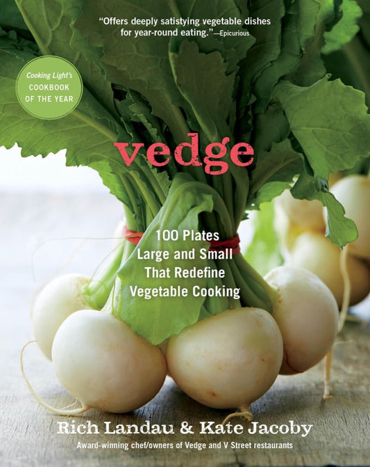 Vedge: 100 Plates Large and Small That Redefine Vegetable Cooking book cover