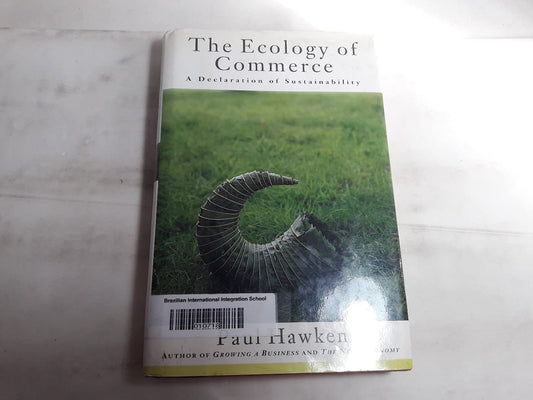 Ecology of Commerce: A Declaration of Sustainability