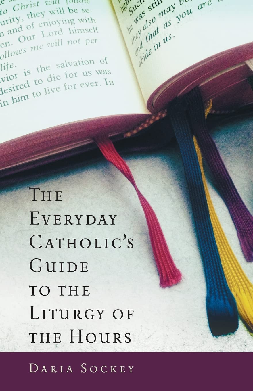 Everyday Catholic's Guide to the Liturgy of the Hours book cover