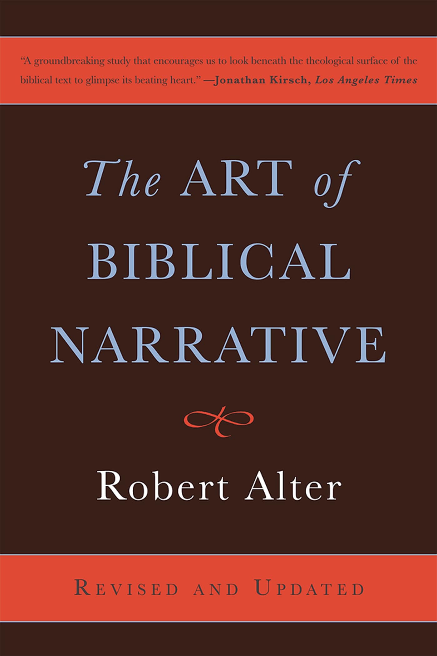 Art of Biblical Narrative (Revised, Updated)