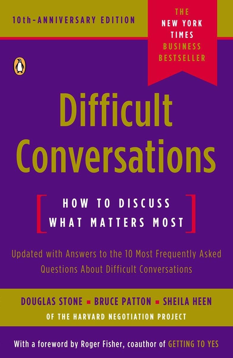 Difficult Conversations: How to Discuss What Matters Most book cover